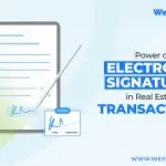Electronic Signatures in Real Estate